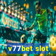 v77bet slot